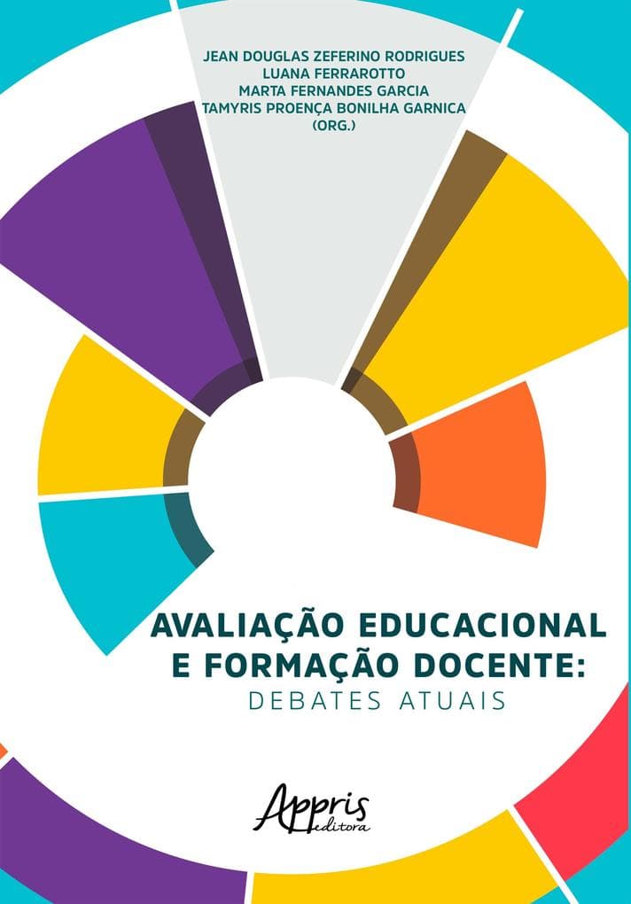 Avaliação Educacional e Formação Docente: Debates Atuais
