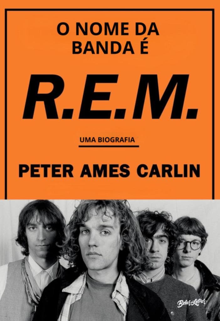 O nome da banda é R.E.M.