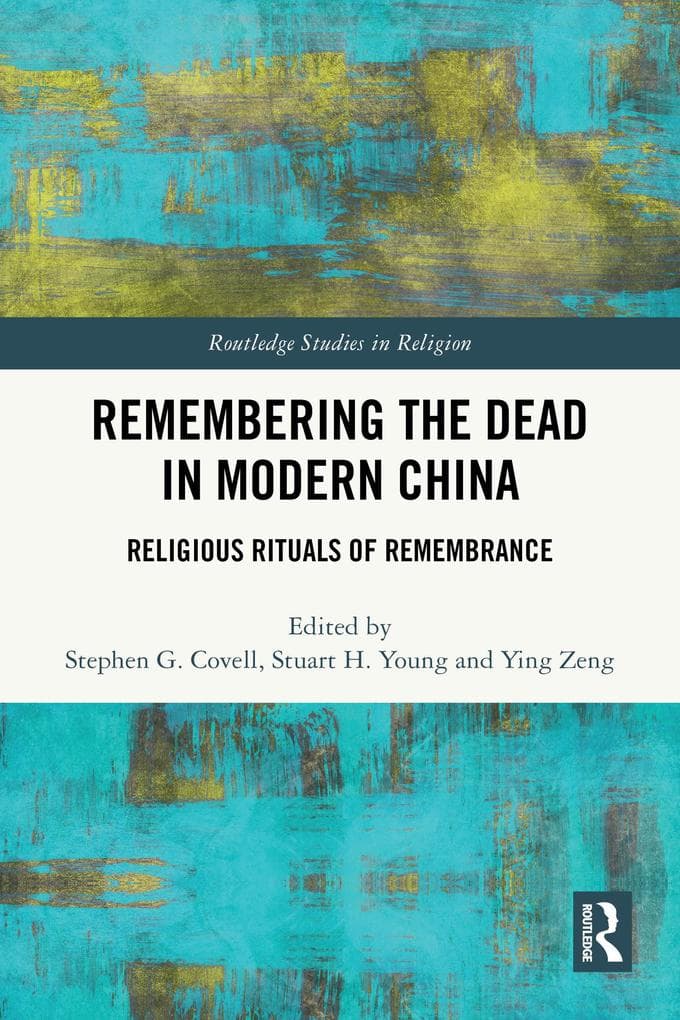 Remembering the Dead in Modern China