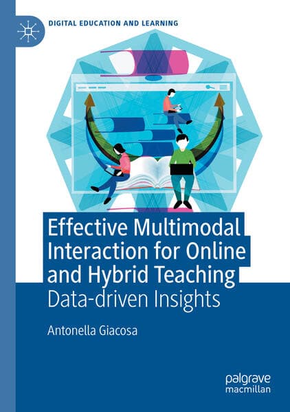 Effective Multimodal Interaction for Online and Hybrid Teaching