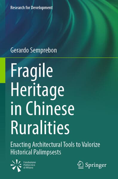 Fragile Heritage in Chinese Ruralities