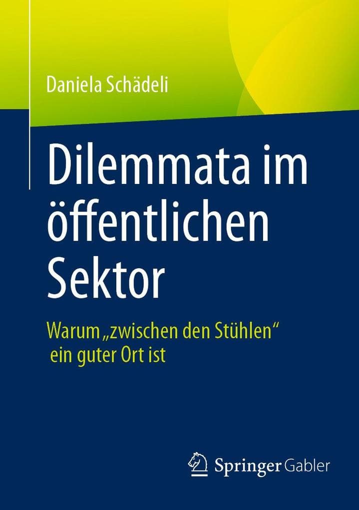 Dilemmata im öffentlichen Sektor