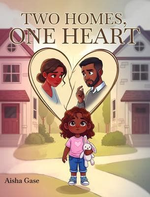 Two Homes, One Heart