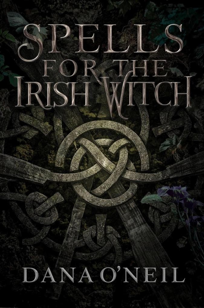 The Irish Witch's Book of Spells - Ancient Celtic Magic for Modern Times