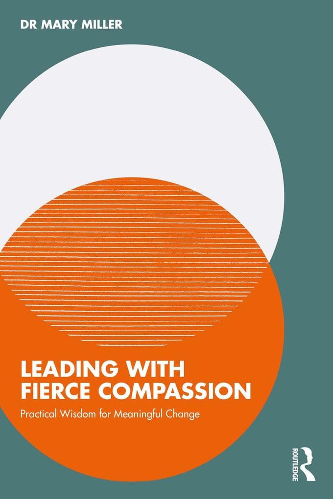 Leading with Fierce Compassion