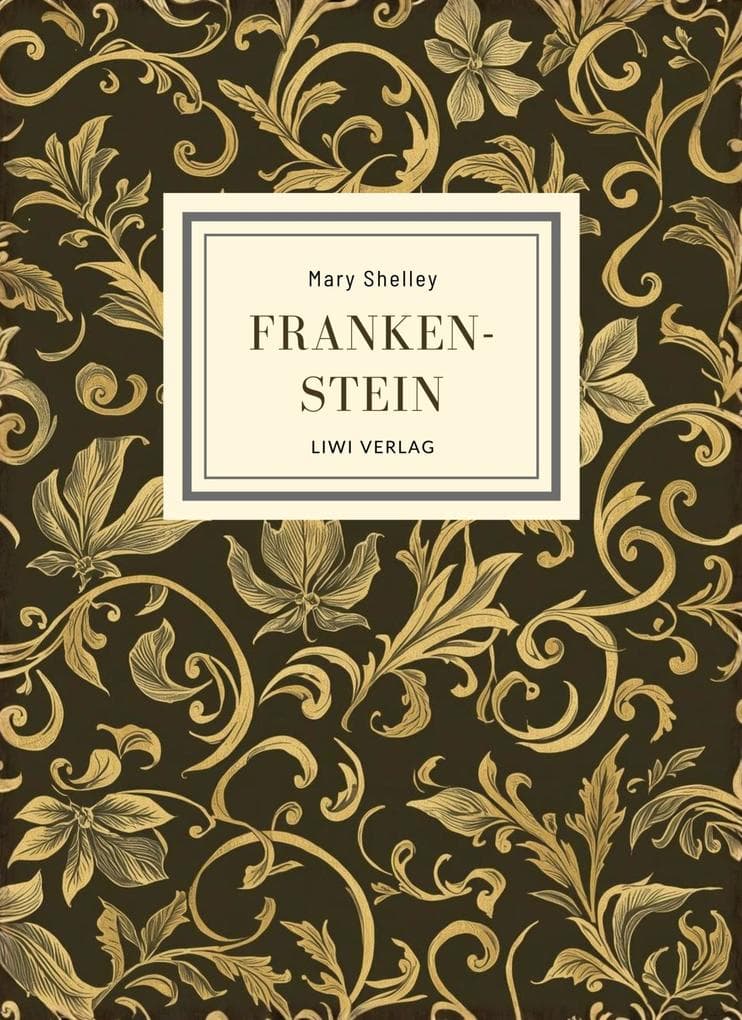 Mary Shelley: Frankenstein (The 1818 Text)