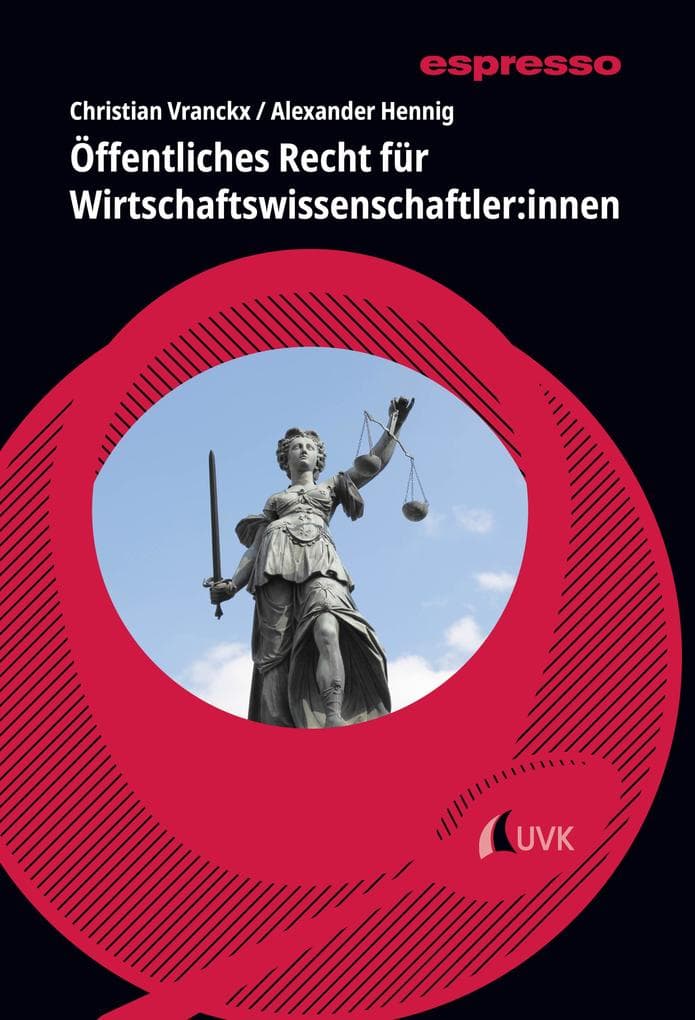 Öffentliches Recht für Wirtschaftswissenschaftler:innen