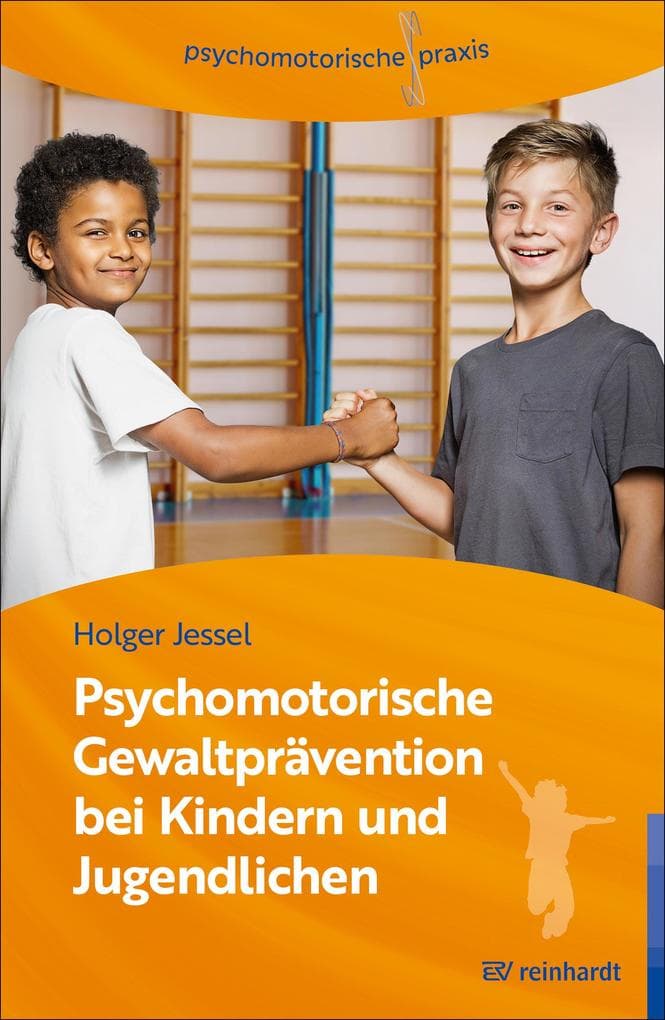 Psychomotorische Gewaltprävention bei Kindern und Jugendlichen