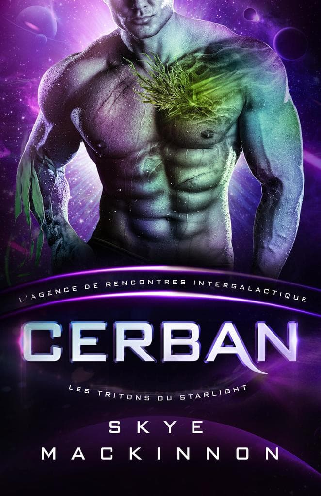 Cerban : Les Tritons du Starlight (Starlight: L'Agence de rencontres intergalactique, #8)