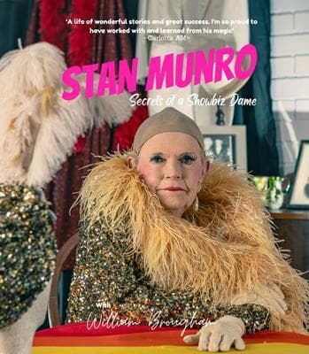 Stan Munro Secrets of a Showbiz Dame