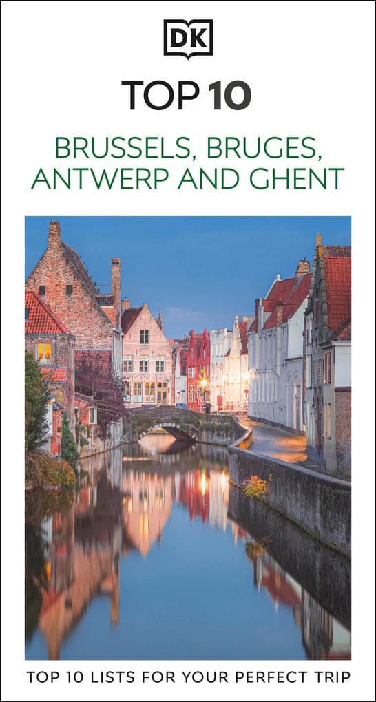 DK Top 10 Brussels, Bruges, Antwerp and Ghent