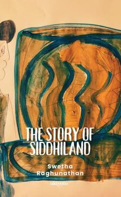 The story of Siddhiland