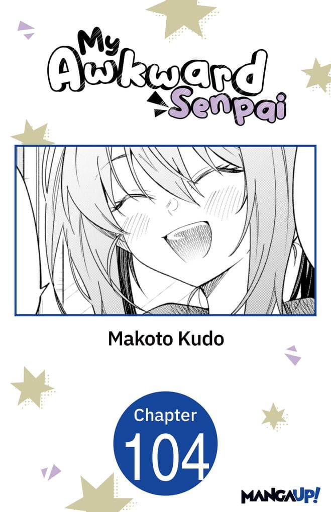 My Awkward Senpai #104