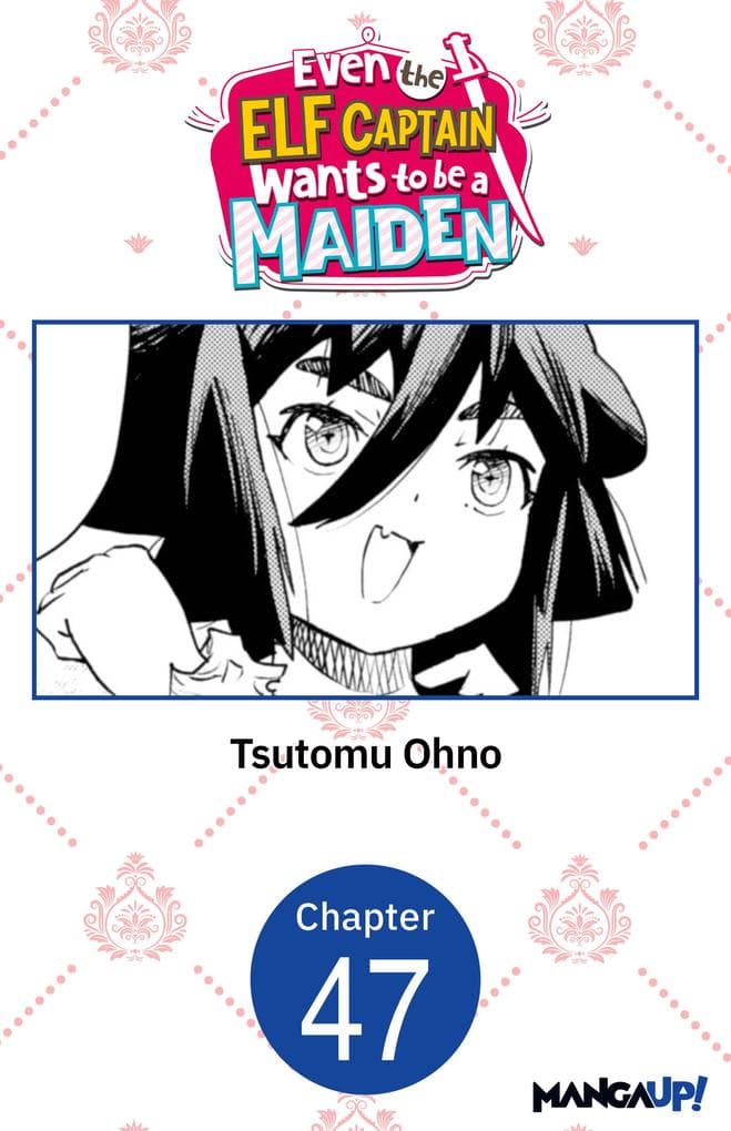 Even the Elf Captain Wants to be a Maiden #047
