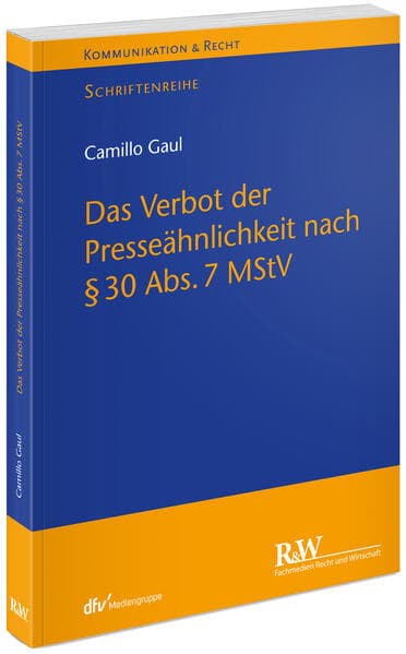 Das Verbot der Presseähnlichkeit nach § 30 Abs. 7 MStV