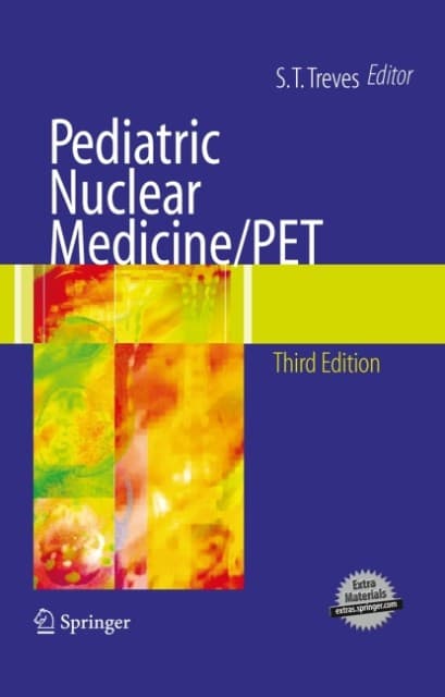 Pediatric Nuclear Medicine/PET