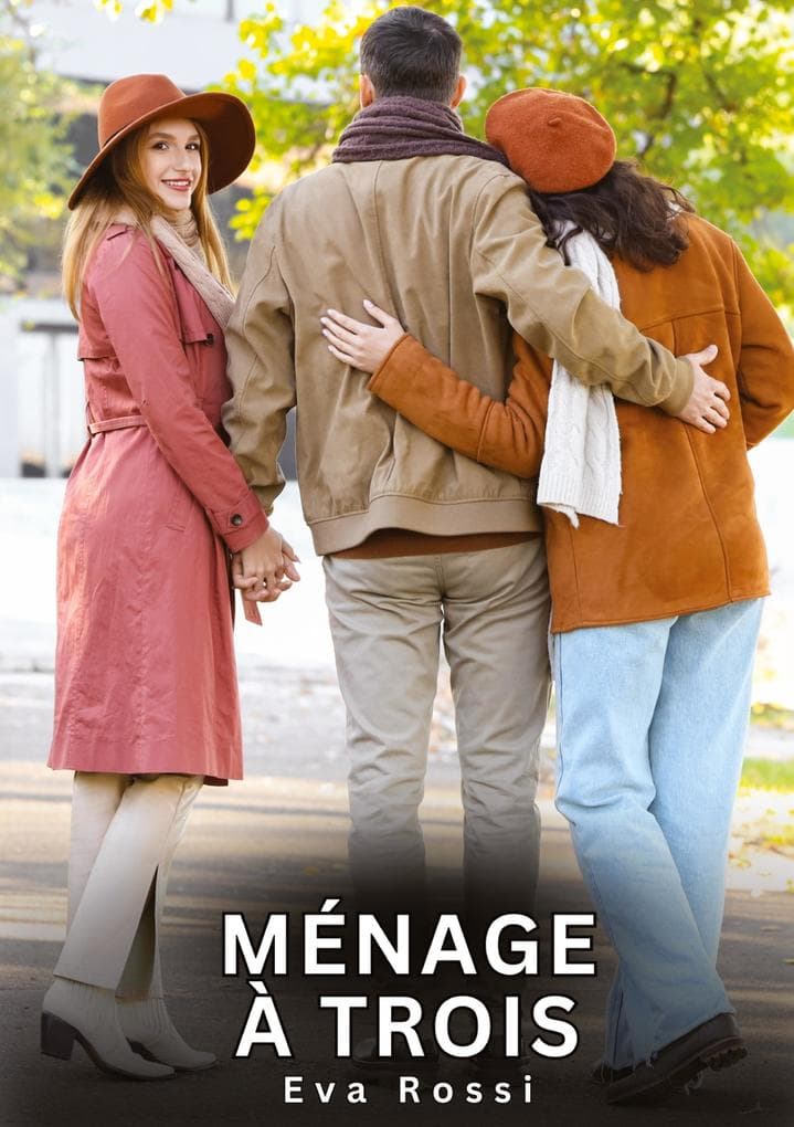 Ménage à Trois