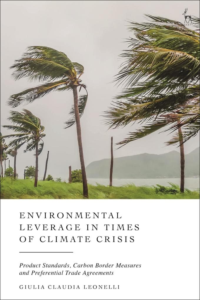 Environmental Leverage in Times of Climate Crisis
