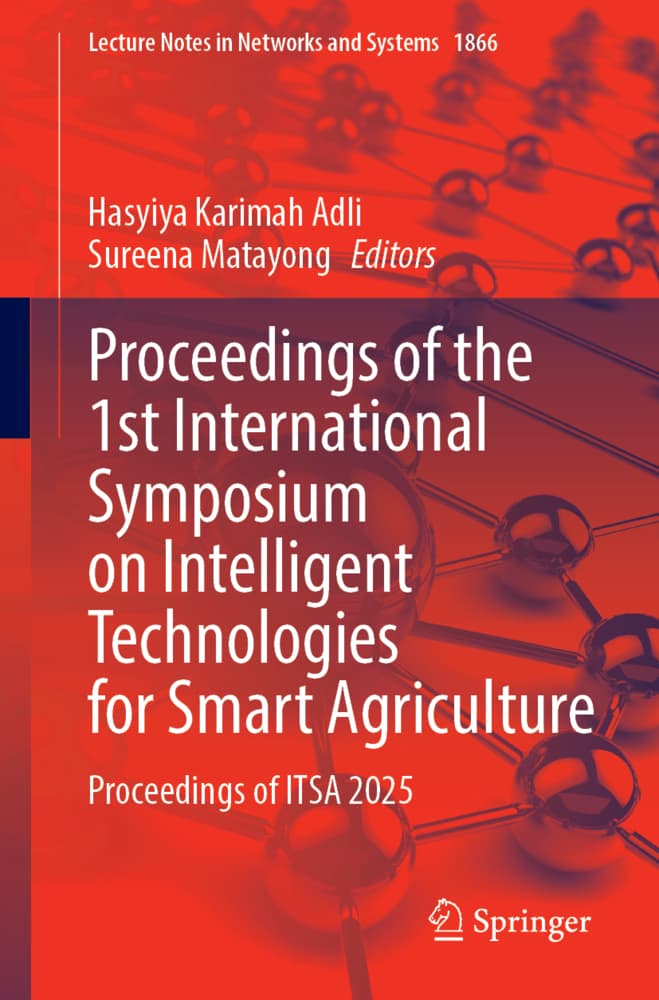 Proceedings of the 1st International Symposium on Intelligent Technologies for Smart Agriculture