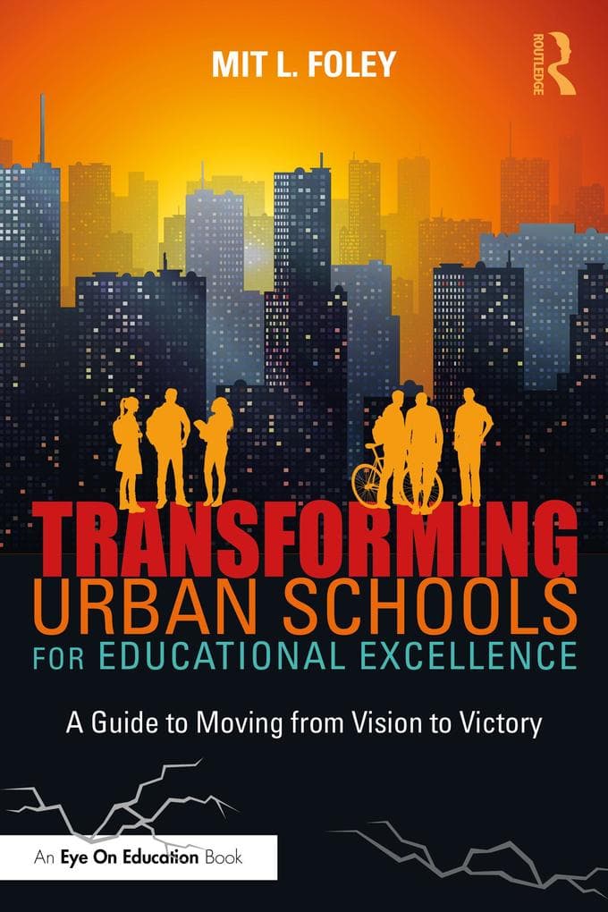 Transforming Urban Schools for Educational Excellence