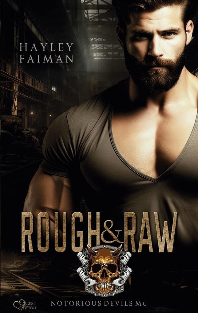 Notorious Devils MC Teil 2: Rough & Raw