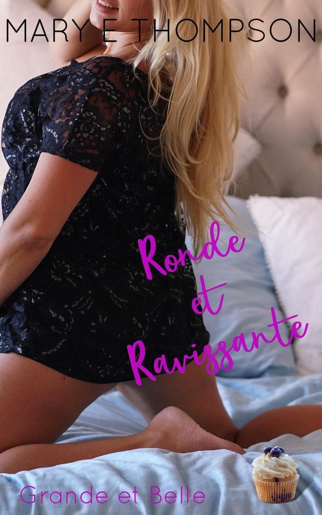 Ronde et Ravissante (Grande et Belle, #10)