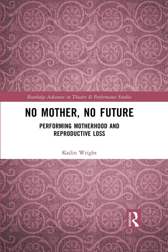 No Mother, No Future