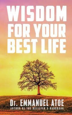 Wisdom for Your Best Life