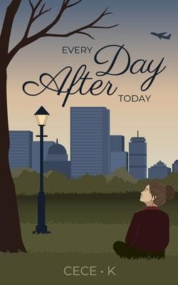 Every Day After Today