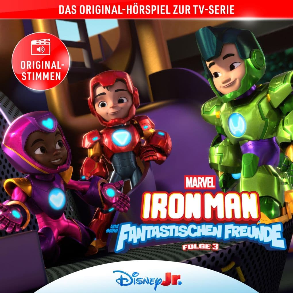03: Marvels Iron Man und seine fantastischen Freunde (Hörspiel zur Marvel TV-Serie)