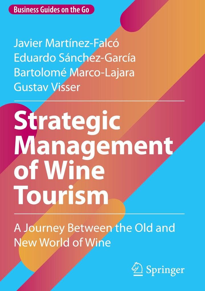 Strategic Management of Wine Tourism