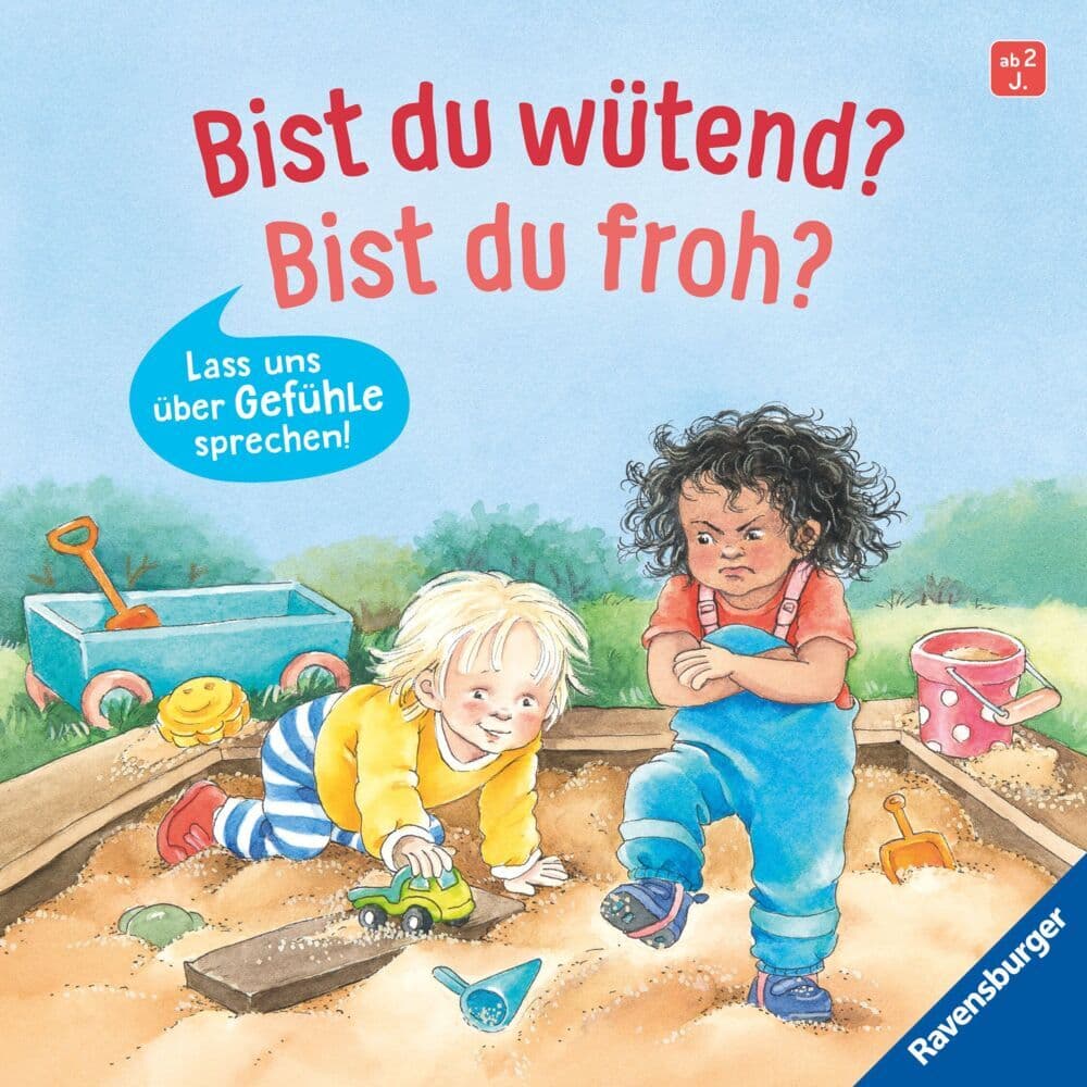 Bist du wütend? Bist du froh?: Lass uns über Gefühle sprechen