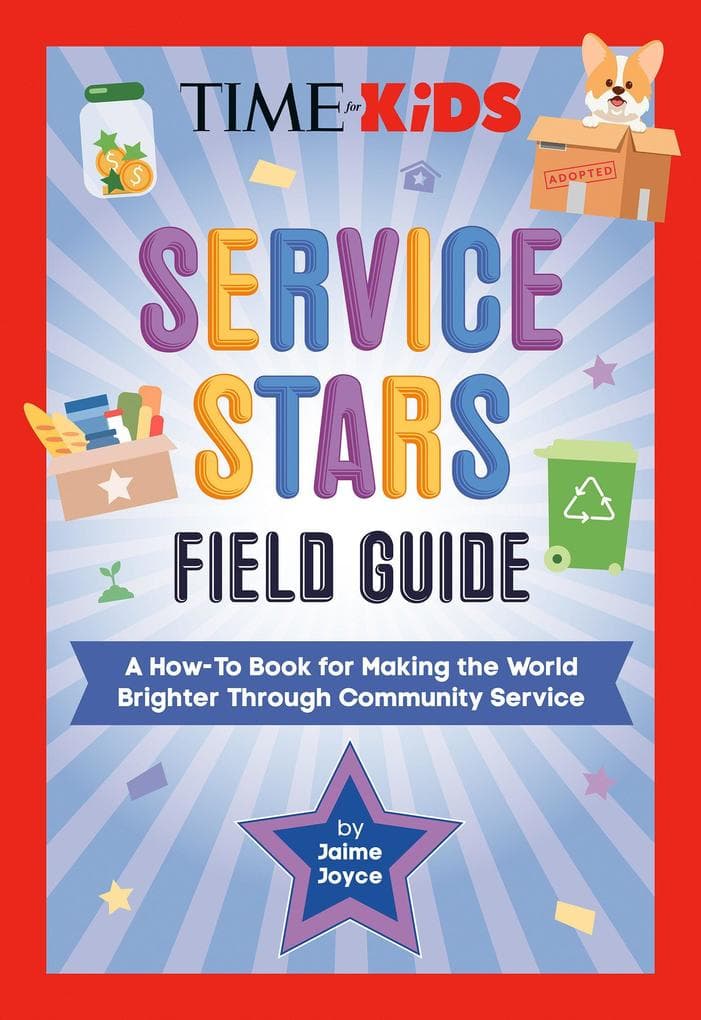 Time for Kids: Service Stars Field Guide