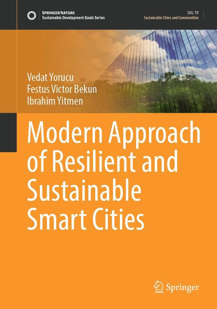 Modern Approach of Resilient and Sustainable Smart Cities