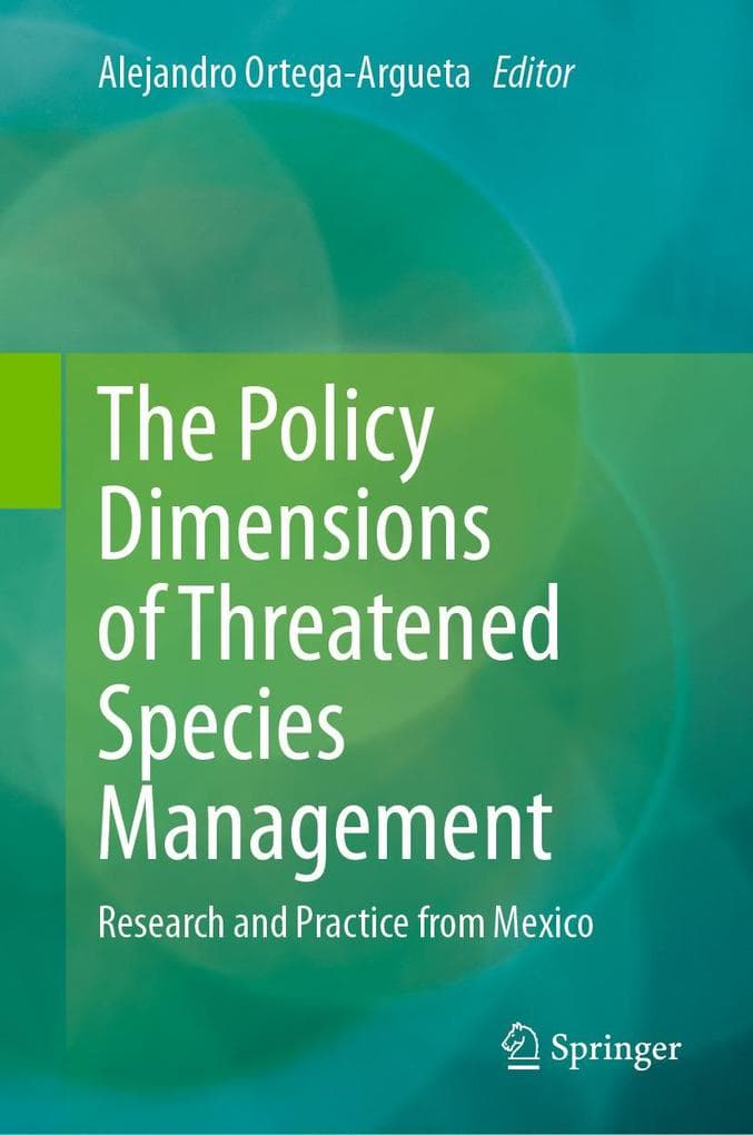 The Policy Dimensions of Threatened Species Management
