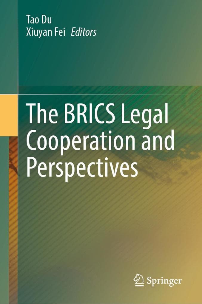 The BRICS Legal Cooperation and Perspectives