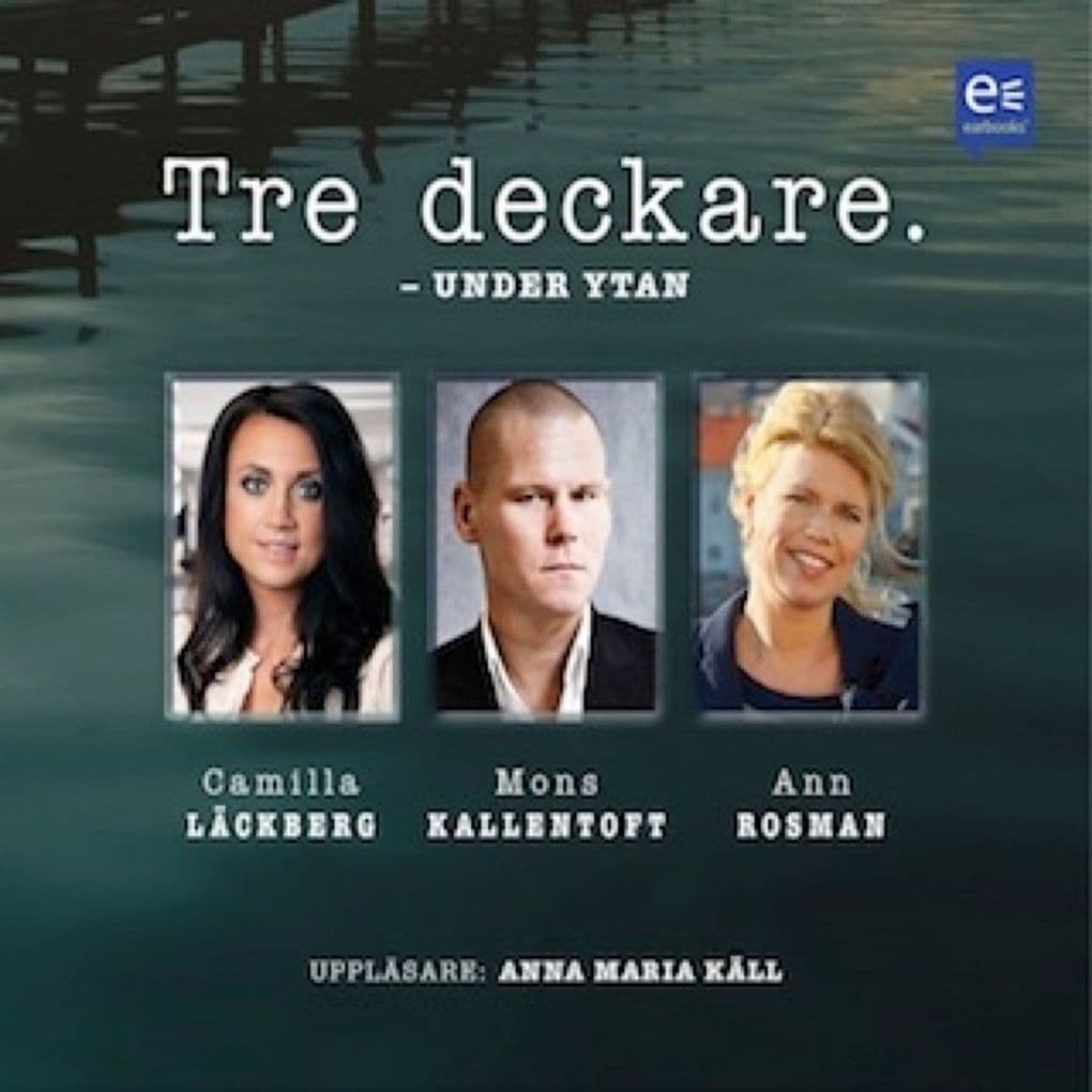 Tre deckare - Under ytan