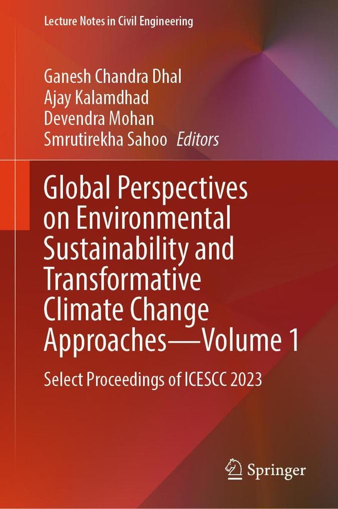 Global Perspectives on Environmental Sustainability and Transformative Climate Change Approaches-Volume 1