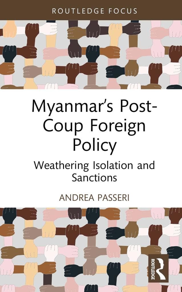 Myanmar's Post-Coup Foreign Policy