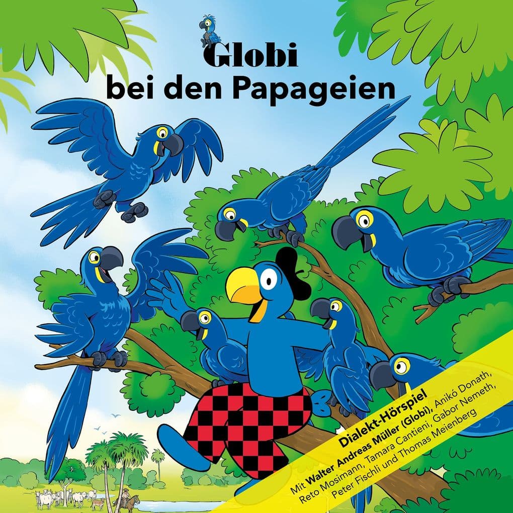 Globi bei den Papageien