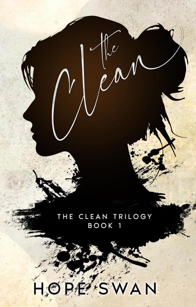 The Clean (The Clean Trilogy)