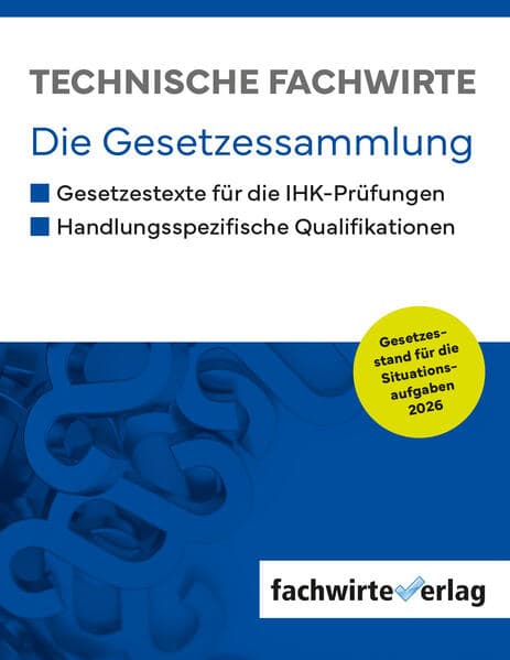 Technische Fachwirte - Gesetzessammlung