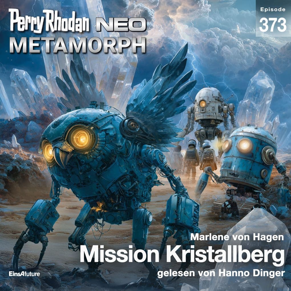 Perry Rhodan Neo 373: Mission Kristallberg