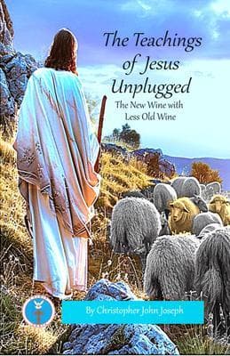 The Teachings of Jesus Unplugged