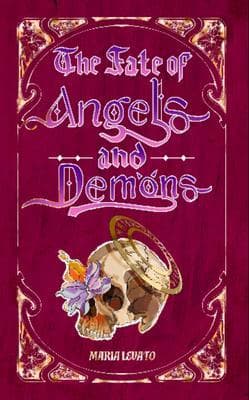 The Fate of Angels and Demons