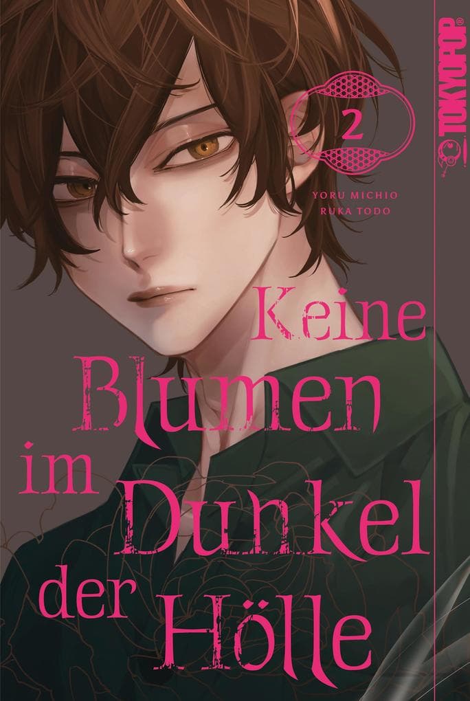 Keine Blumen im Dunkel der Hölle, Band 02