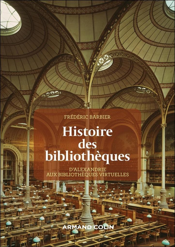 Histoire des bibliothèques - 2e éd.