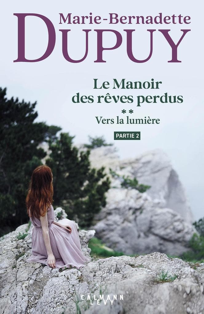 Le Manoir des rêves perdus, tome 2 - Vers la lumière - partie 2