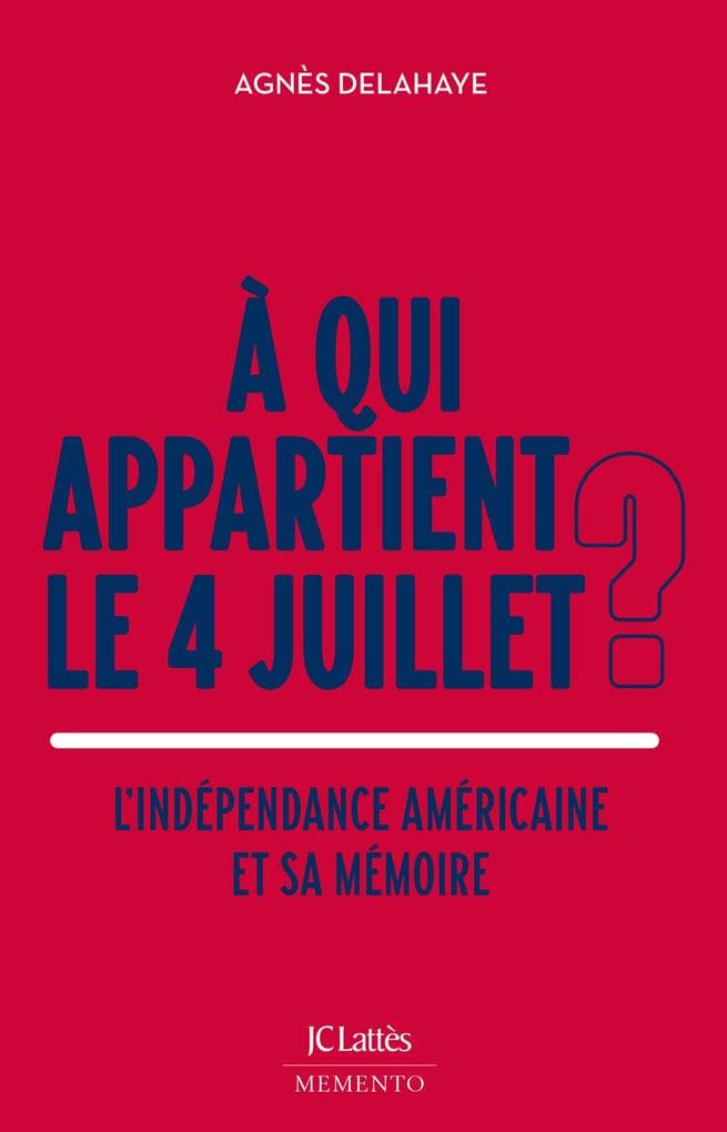 À qui appartient le 4 juillet ?