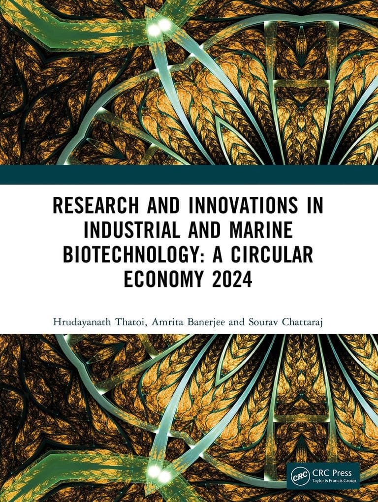 Research and Innovations in Industrial and Marine Biotechnology: A Circular Economy 2024